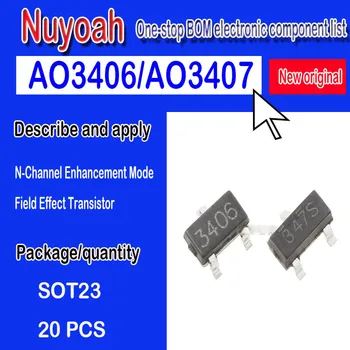 Совершенно новый оригинальный точечный AO3406/AO3407 SMD SOT-23 P канальный MOS FET транзистор AO3406/3407 20ШТ