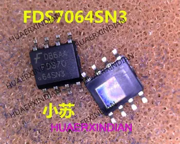 Гарантия качества 1 шт. FDS7064SN3 SOP-8 Новый и оригинальный