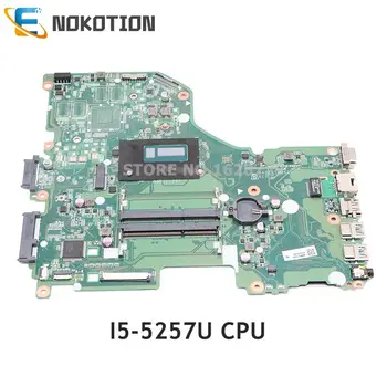 NOKOTION Материнская плата для ноутбука Acer Aspire E5-573G Основная плата NBMVH11006 NB.MVH11.006 DA0ZRTMB6D0 I5-5257U процессор DDR3L